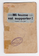 Théâtre Wallon -Livret " Mi Feume Est Supporter !  " De José KIRKOVE  En 1927  - Comédie (B342) - Theatre