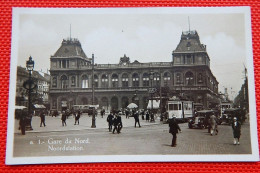 BRUXELLES  - BRUSSEL - 2 CARTES - 2 POSTKAARTEN :  Gare Du Nord  -  Noordstation - Chemins De Fer, Gares