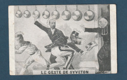 France - Carte Postale - CPA - Le Geste De Syveton - Satires - Satiriques
