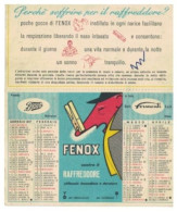 12242 "FENOX - CONTRO IL RAFFREDDORE -  DOTTOR FORMENTI SPA - 1957" CALENDARIETTO ILLUSTRATO ORIG. - Petit Format : 1941-60