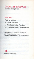 Bradé : Pietr-le-Letton , M. Gallet Décédé ; Le Pendu De Saint-Pholien , Le Charretier De La "Providence" - Simenon