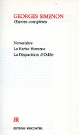 Bradé : Novembre , Le Riche Homme , La Disparition D'Odile - Simenon