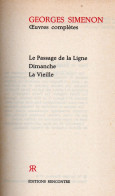 Bradé : Le Passage De La Ligne , Dimanche , La Vieille - Simenon