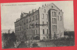 26 - BOURG DE PEAGE---Ecole Superieure De Garçons--Verso Cachet Militaire Hopital Temporaire - Bourg-de-Péage