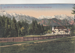 D1880) IGLS Bei Innsbruck - Neues KURHAUS U. Das Karwendelgebirge - Holzzaun U. Gebäude ALT 1923 - Igls