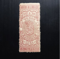 Cuba Espagnol 1882  "Giro Abajo" Timbre Fiscal 5 Cents Peso - Vorphilatelie
