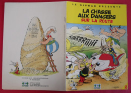 Astérix, La Chasse Aux Dangers Sur La Route. Goscinny Et Uderzo. éditions Albert-René. Offert Par Giphar. 1990. - Asterix