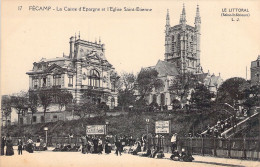 FRANCE - 76 - FECAMP - La Caisse D'épargne Et L'église Saint Etienne  - Carte Postale Ancienne - Fécamp