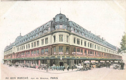 Paris * 6ème * Rue De Sèvres * Commerce Magasin AU BON MARCHE - Distretto: 06