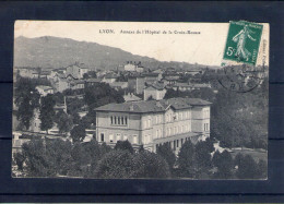 69. Lyon. Annexe De L'hôpital De La Croix Rousse - Lyon 4