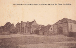 La Vieille Lyre * Place De L'église , La Salle Des Fêtes Et La Mairie Du Village - Andere & Zonder Classificatie