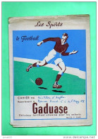 PROTEGE CAHIER LES SPORTS LE FOOTBALL(LILOU 12) - Sports