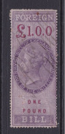 GB  QV  Fiscals / Revenues Foreign Bill; £1 Lilac And Carmine Spacefiller . Perf 14 - Fiscali