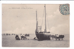 119 - BERCK-PLAGE - La Plage, Fin De Saison (Beau Petit Plan Animé) - Berck