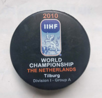 Ice Hockey - Official Game Puck IIHF World Cup 2010 Div. I-A Tilburg, Netherlands. - Sonstige & Ohne Zuordnung