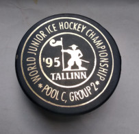 Ice Hockey - Official Game Puck IIHF World Cup 1995 Poll C-2 Estonia, Tallinn - Sonstige & Ohne Zuordnung