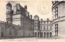 FRANCE - 41 - CHAMBORD - Le Château - L'Aile Henri II - LL - Carte Postale Ancienne - Chambord