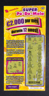 112 H, Lottery Tickets, Portugal, « Raspadinha », « Instant Lottery », « SUPER Pé-de-Meia », Nº 511 - Billetes De Lotería