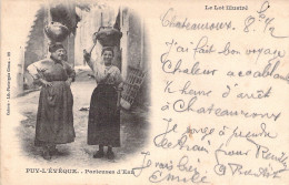 FOLKLORE - Puy L'évêque - Porteuse D'eau - Carte Postale Ancienne - Altri & Non Classificati