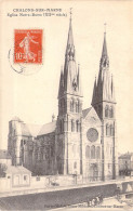 FRANCE - 51 - CHALONS SUR MARNE - Eglise Notre Dame XIIe Siècle - Carte Postale Ancienne - Châlons-sur-Marne