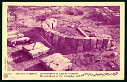 A63 MAROC CPA  VOLUBILIS - RECONSTITUTION DE L'ARC DE TRIOMPHE - Collections & Lots