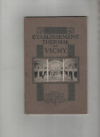 Etablissement Thermal Vichy Cure Externe Agents Physiques Hydrothérapie Thermothérapie Mécanothérapie ... - Rhône-Alpes