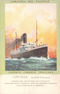 TRANSPORT - BATEAU - Compania Del Pacifico - Vapores Correos Ingleses - ORONSA - Carte Postale Ancienne - Steamers