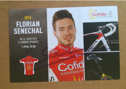 COUREUR CYCLISTE - FLORIAN SENECHAL  (Cyclisme)....Signature...Autographe Véritable... - Sportspeople