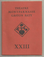 Programme, Théatre MONTPARNASSE , Gaston Baty, MADAME BOVARY, 1937, 48 PAGES,n° XXIII, Frais Fr 2.95e - Programme