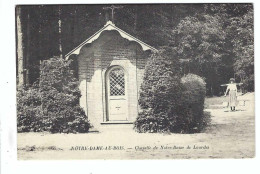 Sint-Jezus-Eik   NOTRE-DAME-AU-BOIS  -  Chapelle De Notre-Dame De Lourdes  1906 - Overijse