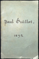 PETIT CAHIER D'EXERCICE ET D'ECRITURE 1892 / ORTHOGRAPHE NOMBRES CATECHISME ANALYSE... + 1 CARTE - Manuscrits