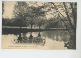 VILLEMEUX SUR EURE - Bords De L'Eure - Villemeux-sur-Eure