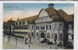 6680 NEUNKIRCHEN, St. Vinzenz Waisenhaus, 1918 - Kreis Neunkirchen