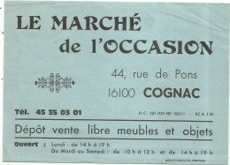 Publicité, 155 X 115 Mm; LE MARCHE DE L'OCCASION, Dêpot Vente , COGNAC , Frais Fr 1.55 E - Reclame