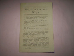 Napoléon An XIII:Concession Mines De Calamine De Vieille Montagne.Droit D'entrée Du Chocolat.Prince Camille Borghèse.. - Decreti & Leggi