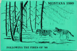 Montana 1989 Fllowing The Fires Bring Back The Wolves - Altri & Non Classificati