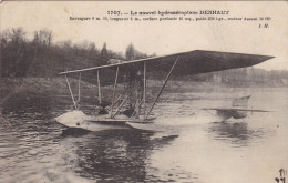 Cpa Aviation - Le Nouvel Hydroaéroplane Denhaut (voir Scan Recto-verso) - 1914-1918: 1ère Guerre