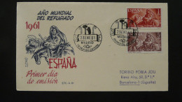 FDC Année Mondiale Du Réfugié World Year Of Refugees Espagne Spain 1961 - Refugees