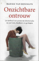 Onzichtbare Ontrouw - De Invloed Van Porno En Internetsex Op Partners, Kinderen En Gezinnen. - Geographie