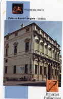 ITALY - VIACARD (HIGHWAY CARD) - ITINERARI PALLADIANI - PALAZZO BONIN LONGARE (VICENZA) - Altri & Non Classificati