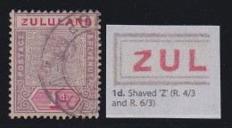 Zululand, SG 21a, Used "Shaved Z" Variety - Zoulouland (1888-1902)