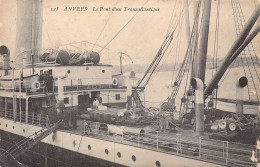 BELGIQUE - Anvers - Le Pont D'un Transatlantique - Carte Postale Ancienne - Antwerpen