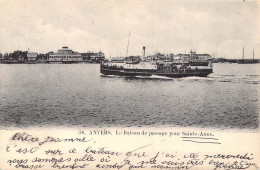 BELGIQUE - Anvers - Le Bateau De Passage Pour Sainte-Anne - Carte Postale Ancienne - Antwerpen