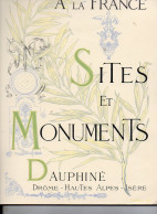 A LA FRANCE SITES ET MONUMENTS DAUPHINE   1904  TRES BON  ETAT - Corse