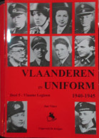 Vlaanderen In Uniform - Deel 5 : Vlaams Legioen - Door J. Vincx - 2006 - Weltkrieg 1939-45