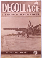 Magazine " Décollage " Aviation Mondiale." Les Maraudeurs.2 B 29 U.R.S.S.1944.nationalisation  Air France.Curtis XP- 87. - Aviation