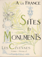 A LA FRANCE SITES ET MONUMENTS LES CEVENNES 1902  TRES BON  ETAT - Corse