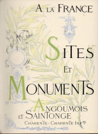 A LA FRANCE SITES ET MONUMENTS ANGOUMOIS ET SAINTONGE   1904  TRES BON  ETAT - Corse