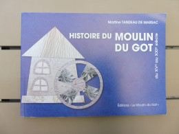 Tandeau De Marsac, Histoire Du Moulin Du Got, 2021 (87 Haute-Vienne, Saint Léonard De Noblat) - Limousin