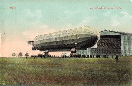 Metz * Aviation * Das Luftschiff Vor Der Halle * Ballon Zeppelin Dirigeable Hangar Aérodrome - Metz